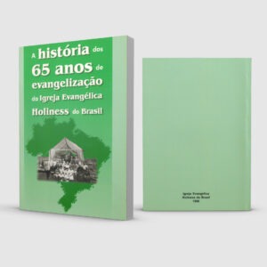 Holiness 65 anos de evangelização